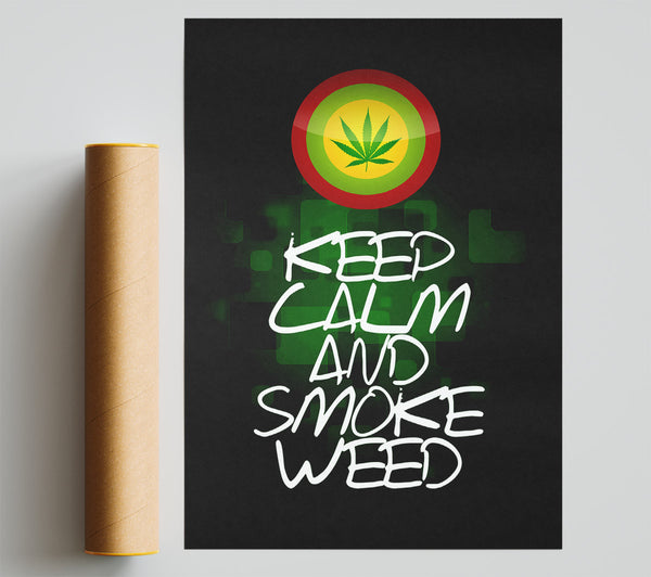 Keep Calm Weed Black Giclee Print