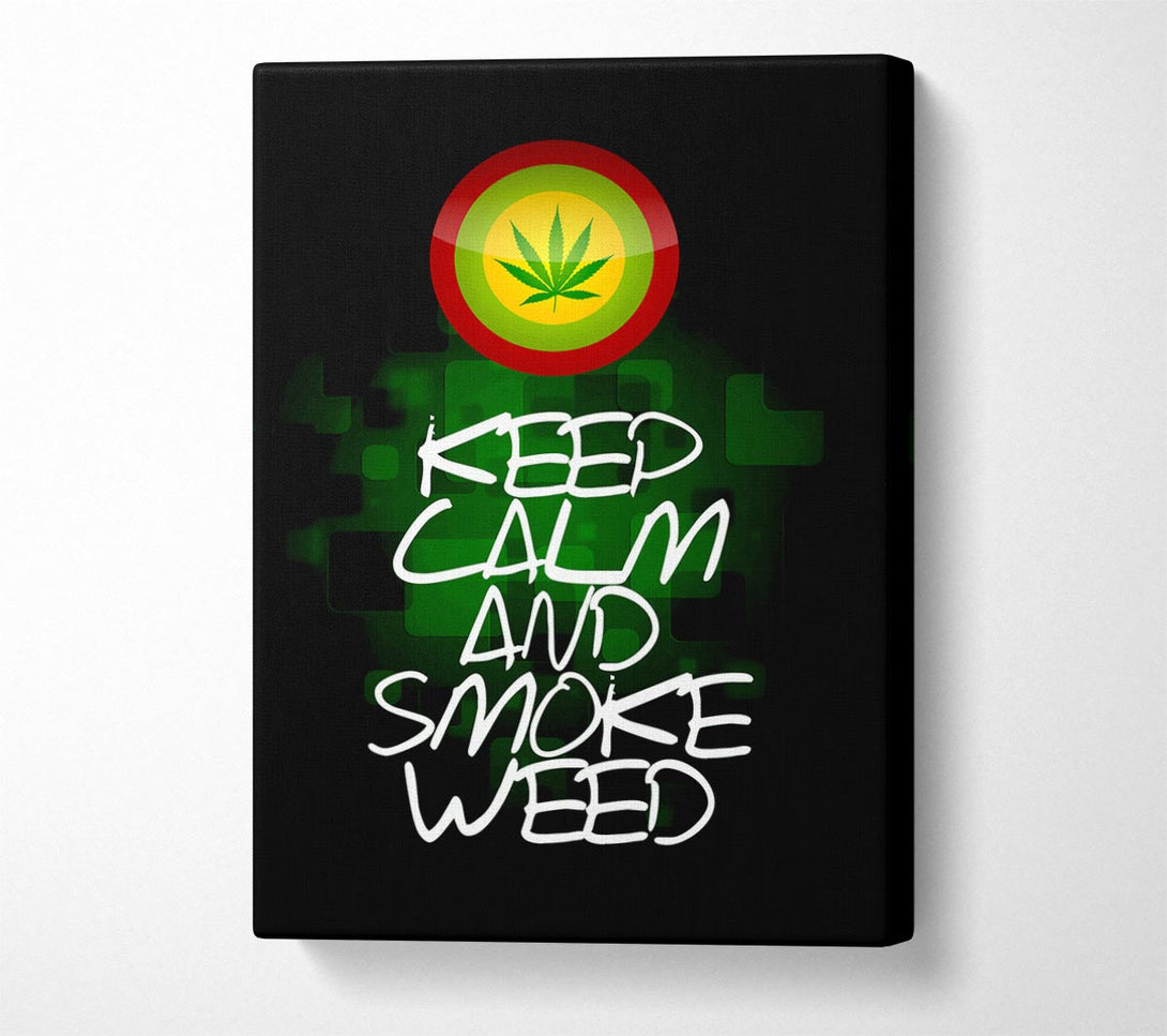  A Canvas Print of Keep Calm Weed Black Canvas Wall Art