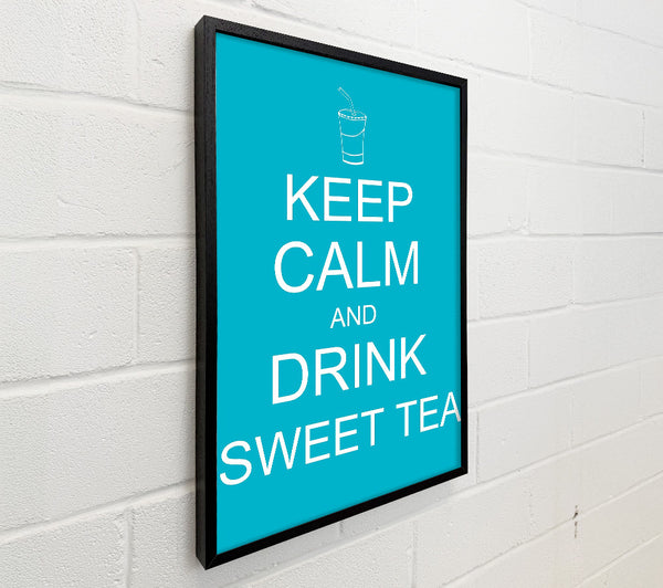 Kitchen Quote Keep Calm Sweet Tea