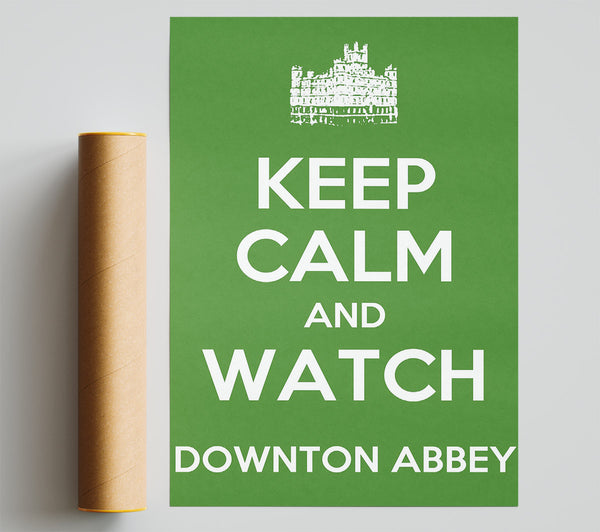 Keep Calm Downton Abbey Poster