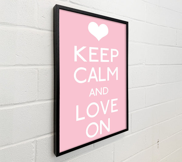Keep Calm Love On