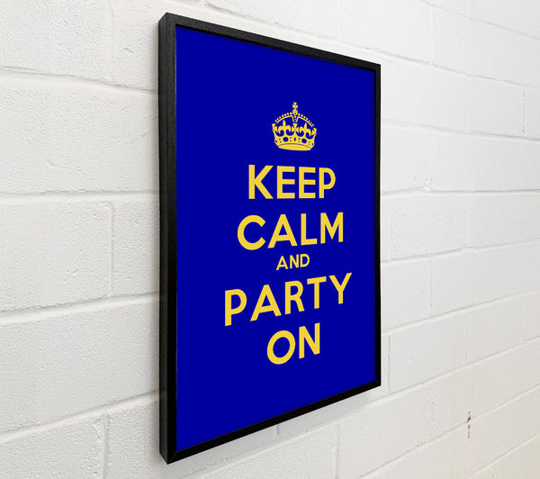 Keep Calm Party On