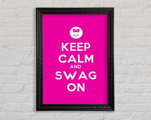 Bleib ruhig, Swag an