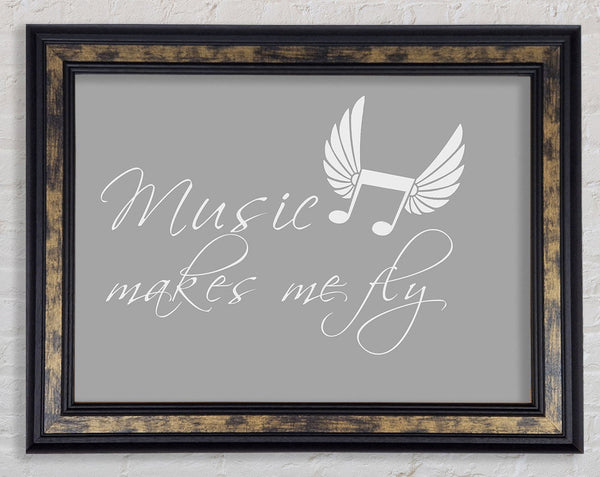 Boys room Quote Music Makes Me Fly Grey White Framed Print
