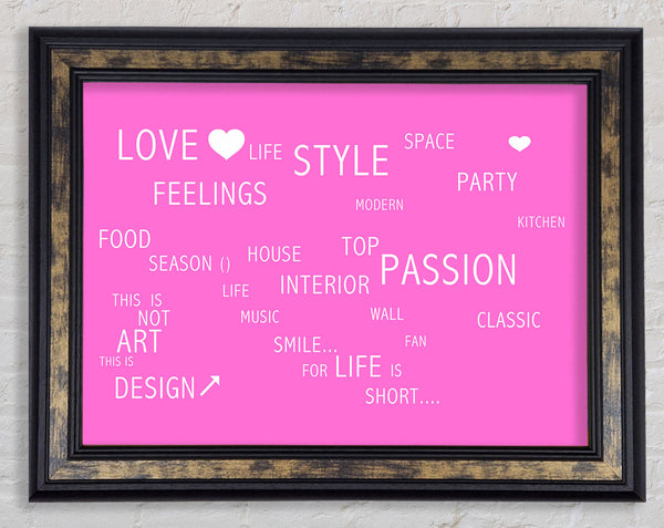 Love Quote Love Life Vivid Pink Framed Print