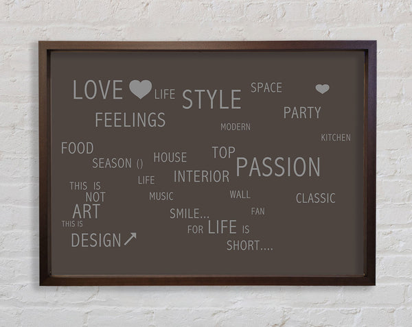 Love Quote Love Life Chocolate Framed Print