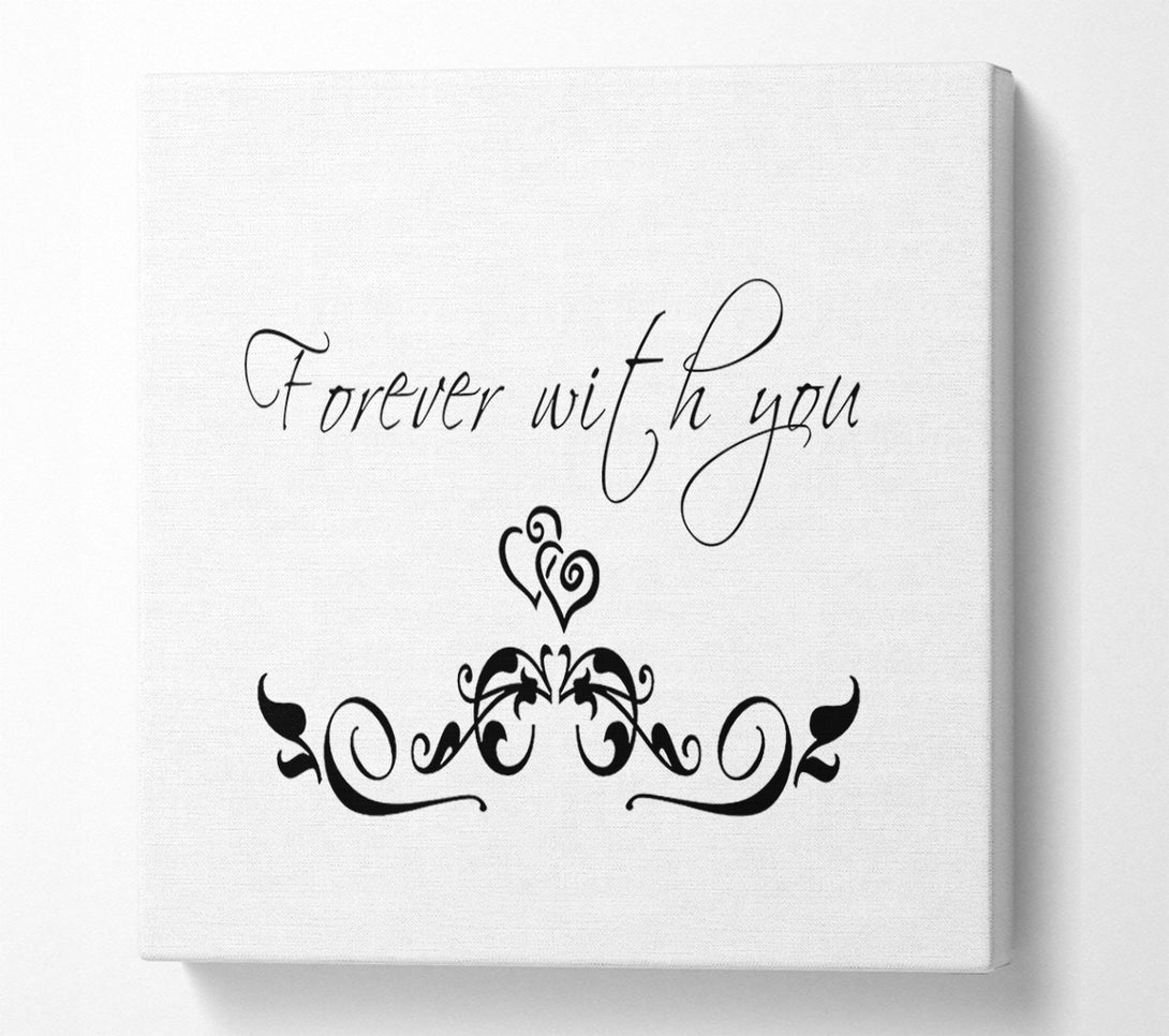  A Canvas Print of Love Quote Forever With You White Canvas Wall Art