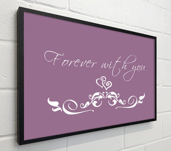 Love Quote Forever With You Dusty Pink