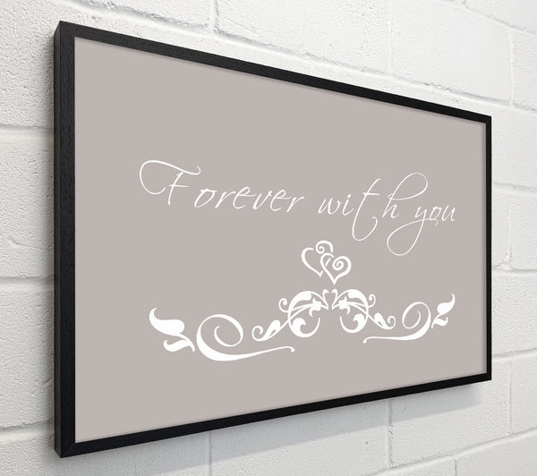 Love Quote Forever With You Beige