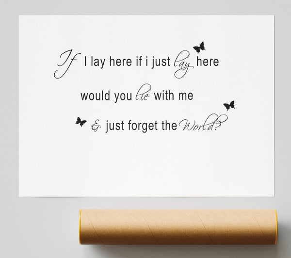 Music Quote If I Lay Here Snow Patrol 2 White Giclee Print