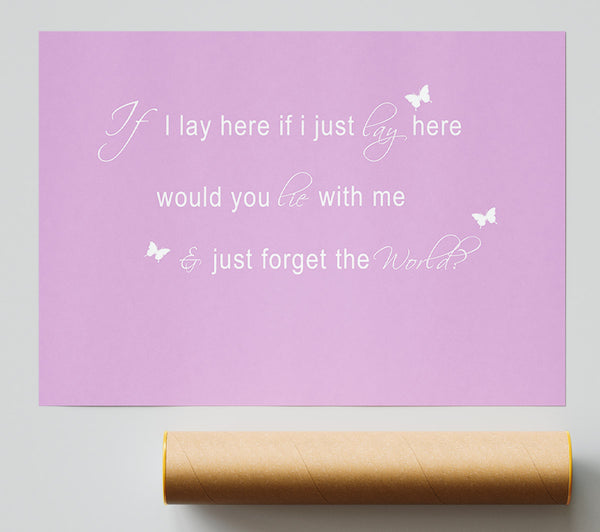 Music Quote If I Lay Here Snow Patrol 2 Pink Poster