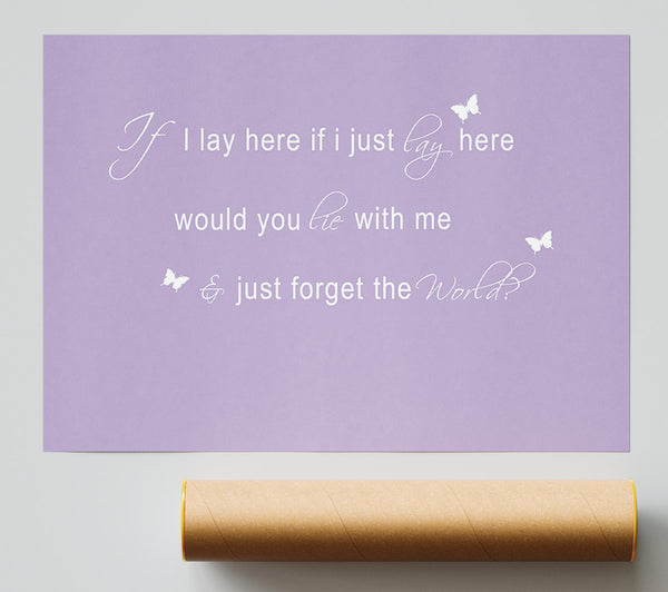 Music Quote If I Lay Here Snow Patrol 2 Lilac Poster