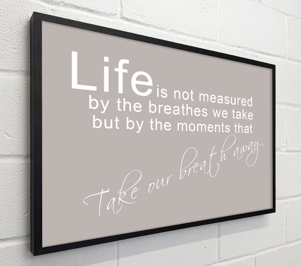 Home Quote Life Is Not Measured Beige