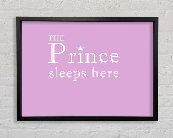 Nursery Quote The Prince Sleeps Here Pink Framed Print