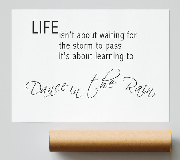 Life Isn'T About Waiting 2 White Giclee Print