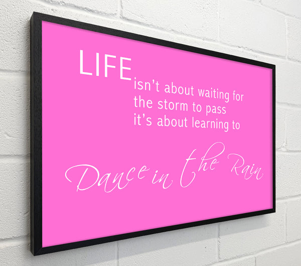 Life Isnt About Waiting 2 Vivid Pink