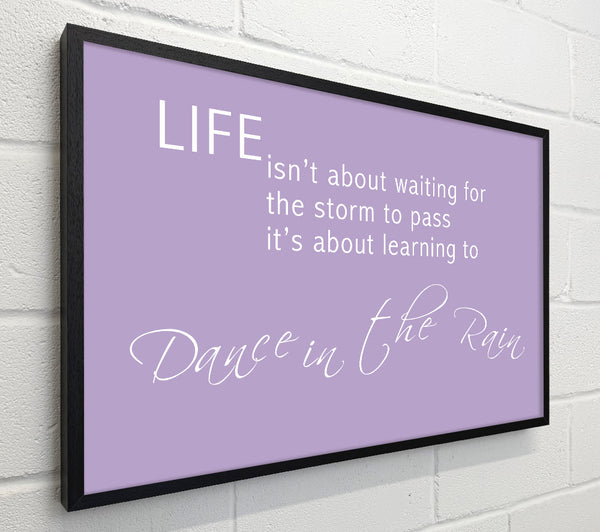 Life Isnt About Waiting 2 Lilac