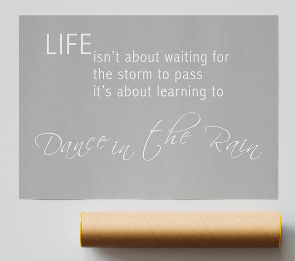 Life Isnt About Waiting 2 Grey White Giclee Print