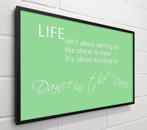 Life Isnt About Waiting 2 Green