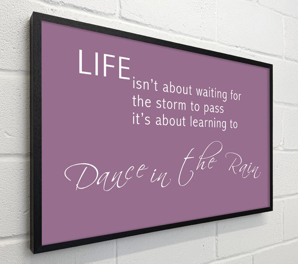 Life Isnt About Waiting 2 Dusty Pink