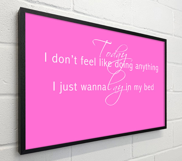 Music Quote Today I Dont Feel Like Bruno Mars Vivid Pink