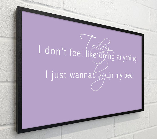 Music Quote Today I Dont Feel Like Bruno Mars Lilac