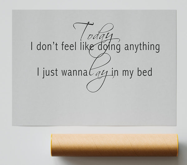 Music Quote Today I Dont Feel Like Bruno Mars Grey Print