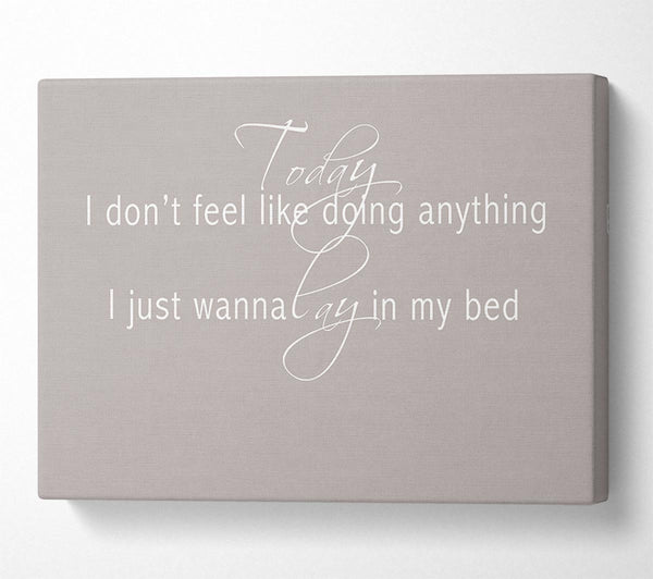  A Canvas Print of Music Quote Today I Dont Feel Like Bruno Mars Beige Canvas Wall Art
