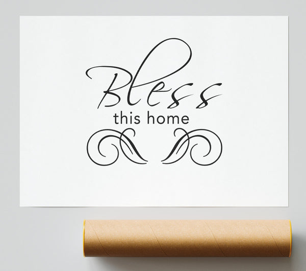 Home Quote Bless This Home White Print