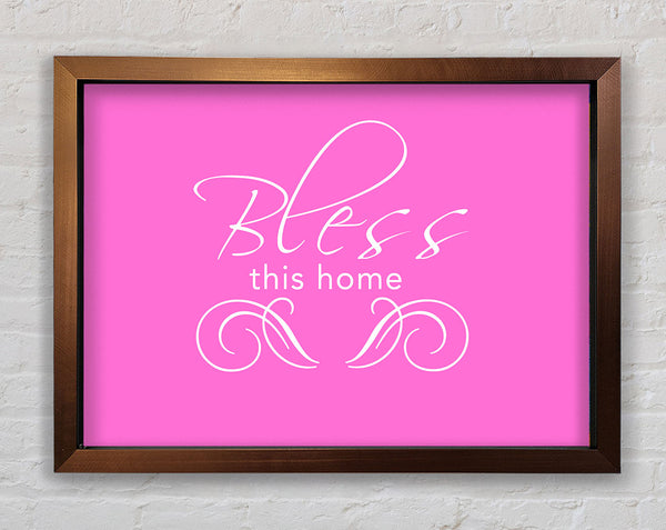 Home Zitat Segne dieses Zuhause Vivid Pink