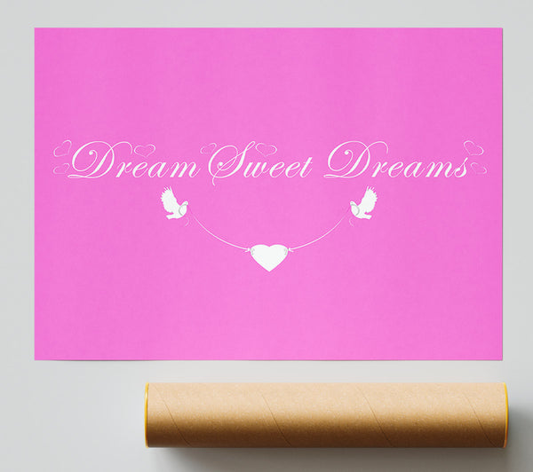 Nursery Quote Dream Sweet Dreams Vivid Pink Poster