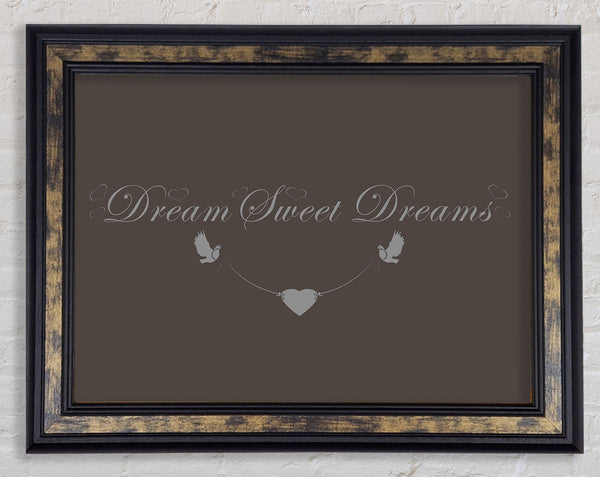 Dream Sweet Dreams Chocolate Framed Print