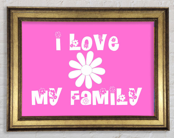 Ich liebe meine Familie Vivid Pink