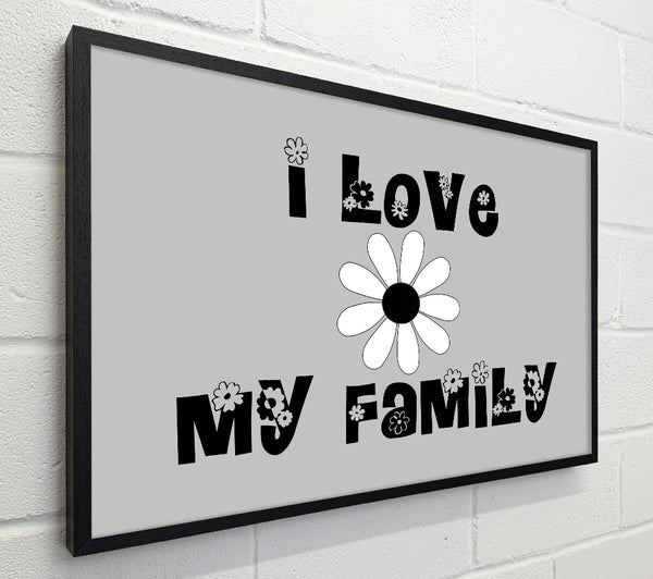 I Love My Family Grey