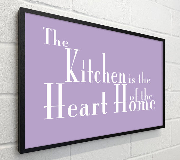 Kitchen Quote The Kitchen Is The Heart Of The Home 2 Lilac