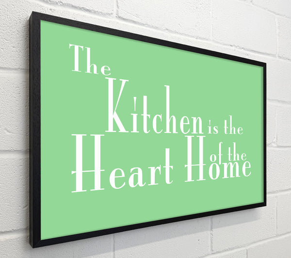 Kitchen Quote The Kitchen Is The Heart Of The Home 2 Green