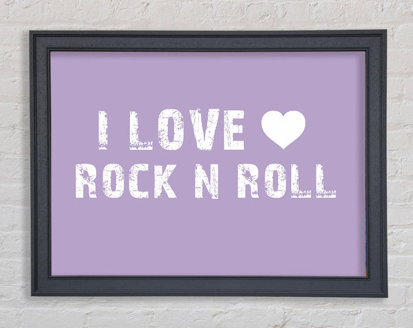 Musik Zitat I Love Rock N Roll Lila