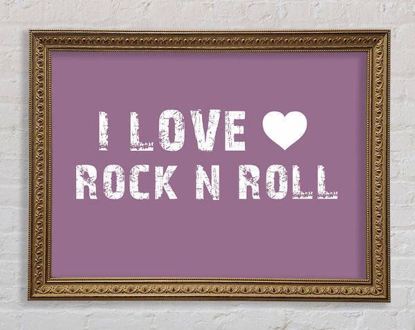 Musik Zitat Ich liebe Rock N Roll Dusty Pink