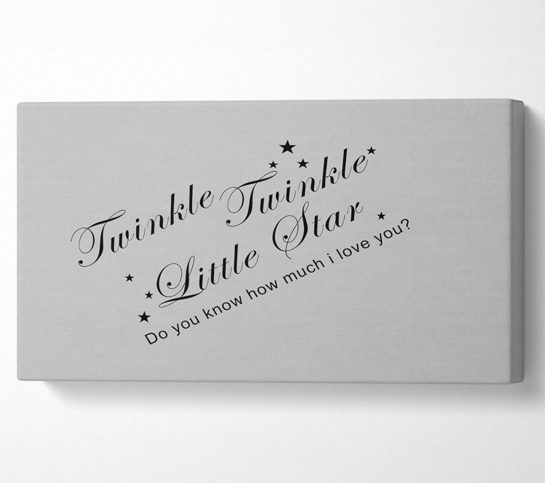  A Canvas Print of Nursery Quote Twinkle Twinkle Little Star 2 Grey Canvas Print