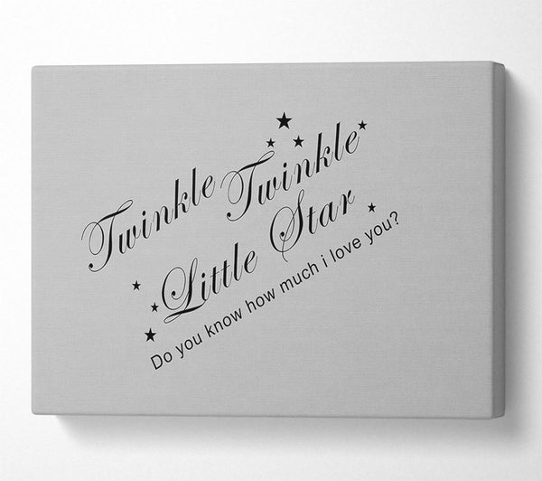  A Canvas Print of Nursery Quote Twinkle Twinkle Little Star 2 Grey Canvas Print