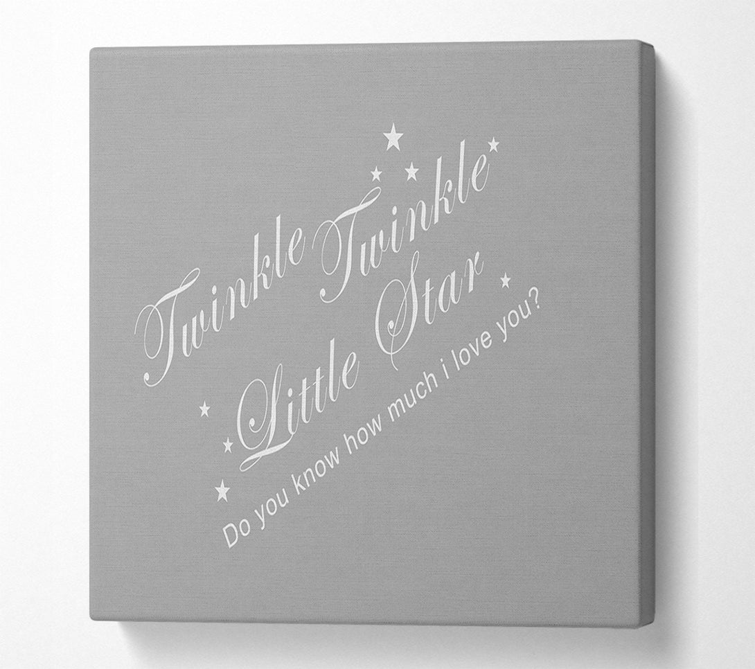  A Canvas Print of Nursery Quote Twinkle Twinkle Little Star 2 Grey White Canvas Wall Art
