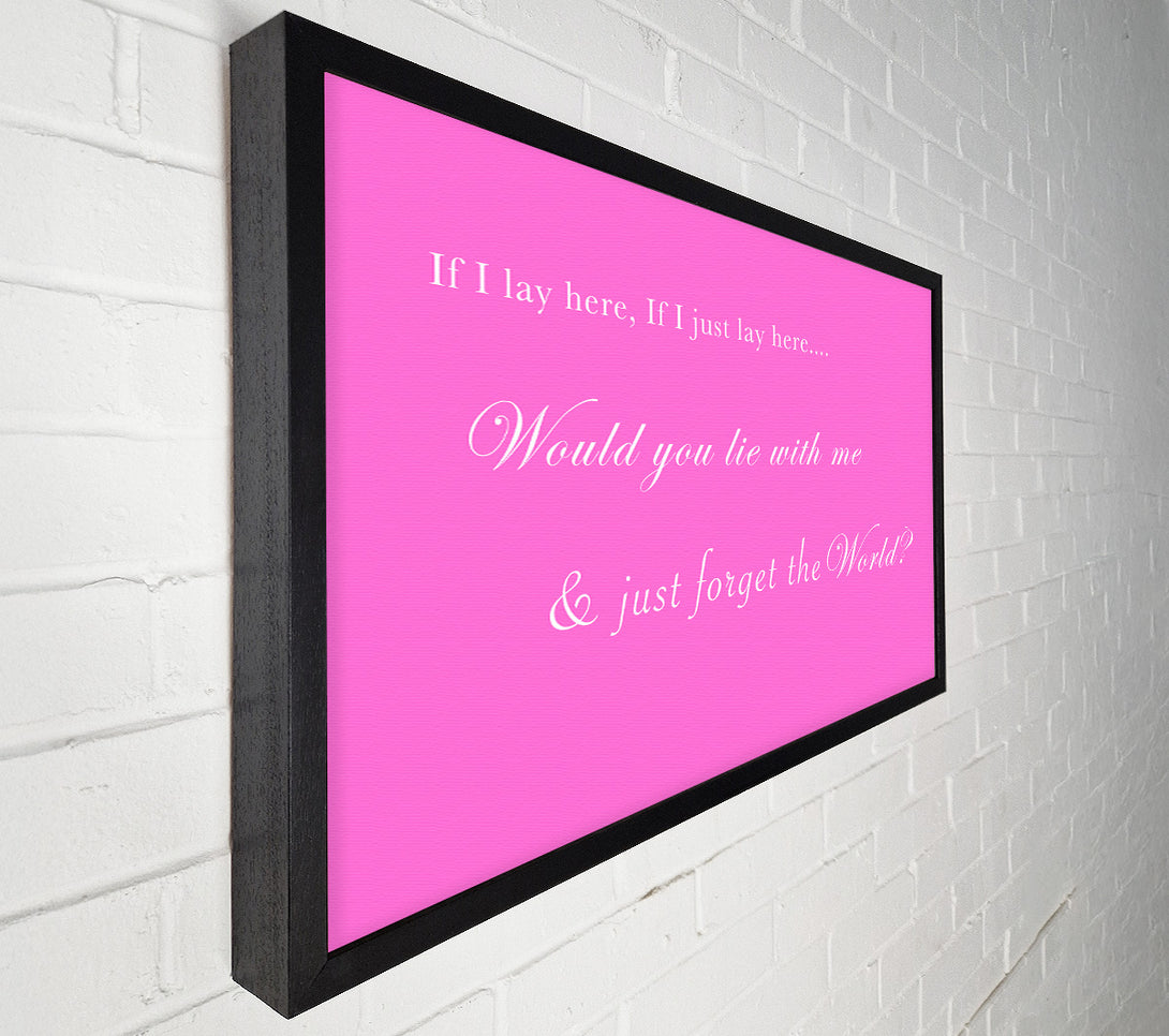  A Canvas Print of Music Quote If I Lay Here If I Just Lay Here Snow Patrol Vivid Pink Canvas Print