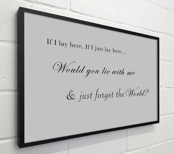 Music Quote If I Lay Here If I Just Lay Here Snow Patrol Grey