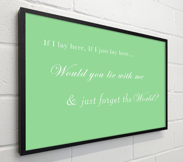 Music Quote If I Lay Here If I Just Lay Here Snow Patrol Green