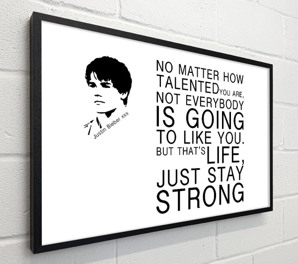 Music Quote No Matter How Talented Justin Bieber White