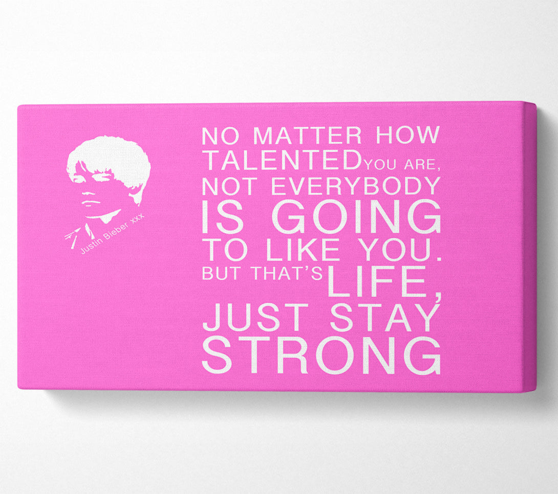  A Canvas Print of Music Quote No Matter How Talented Justin Bieber Vivid Pink Canvas Wall Art