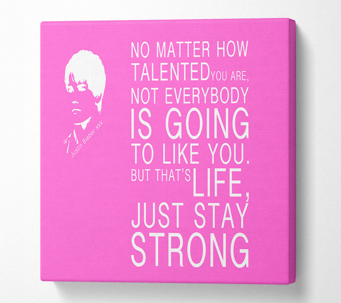  A Canvas Print of Music Quote No Matter How Talented Justin Bieber Vivid Pink Canvas Wall Art