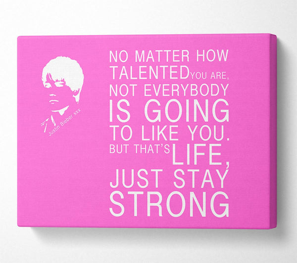  A Canvas Print of Music Quote No Matter How Talented Justin Bieber Vivid Pink Canvas Wall Art