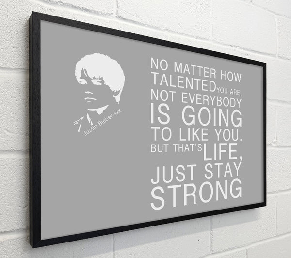 Music Quote No Matter How Talented Justin Bieber Grey White