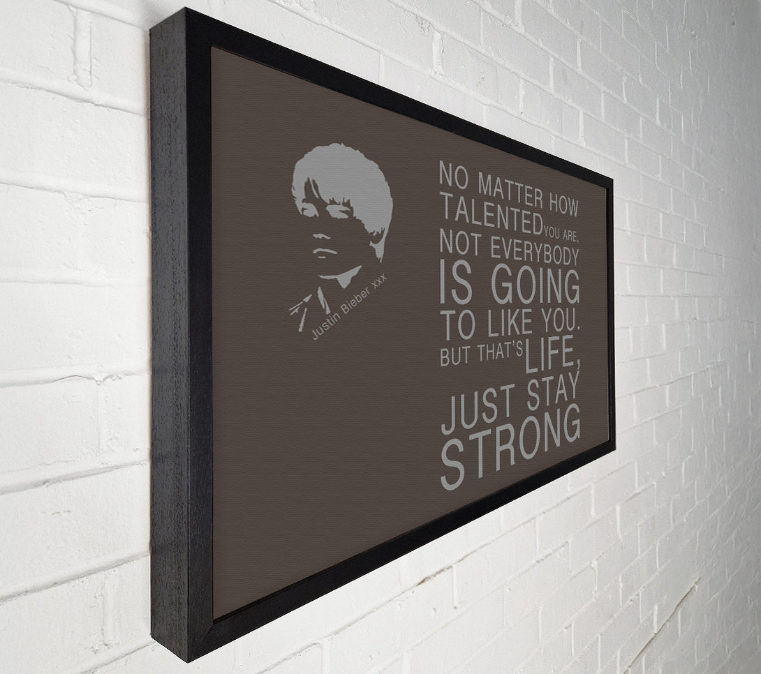  A Canvas Print of Music Quote No Matter How Talented Justin Bieber Chocolate Canvas Art